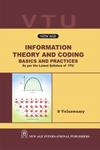 NewAge Information Theory and Coding: Basics and Practices (As per the Latest Syllabus of VTU)